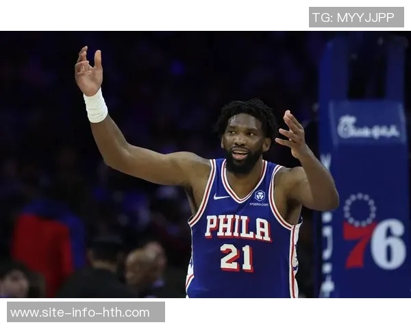 明天76人对阵篮网恩比德出战机会大巴洛和格莱姆斯状态成疑